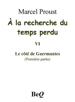 [À la recherche du temps perdu 01] • A La Recherche Du Temps Perdu VI